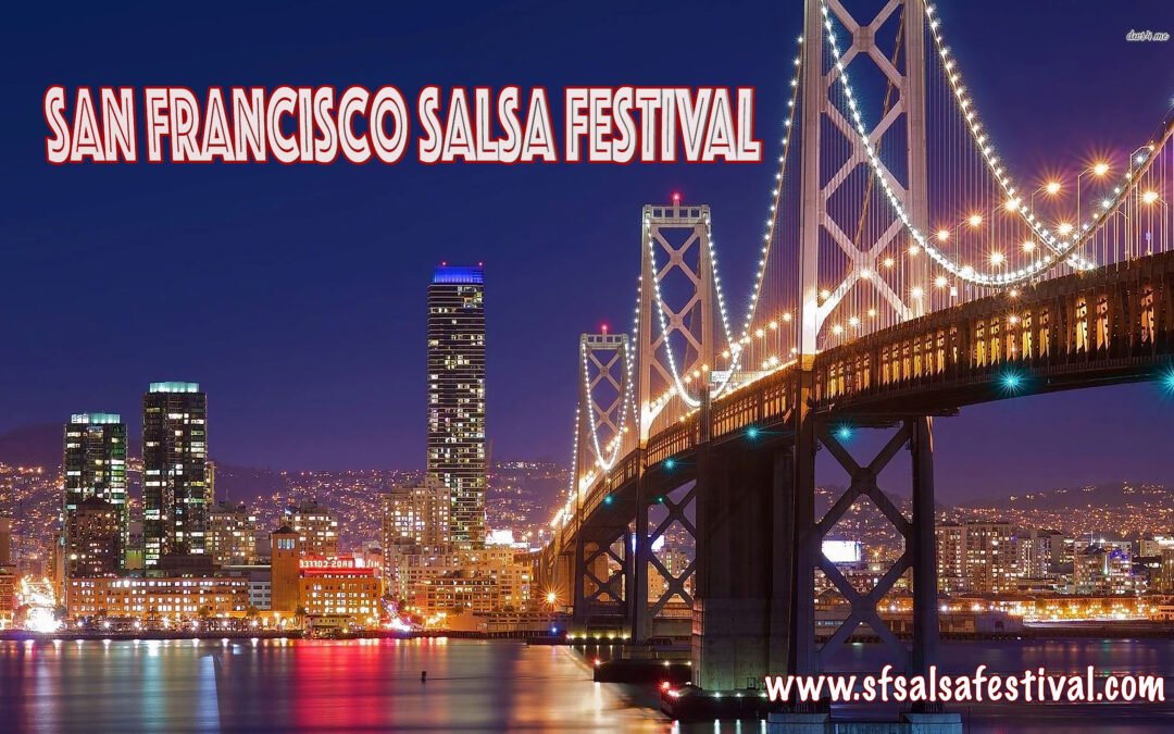 14th Annual SF Salsa Festival March 21-23, 2024