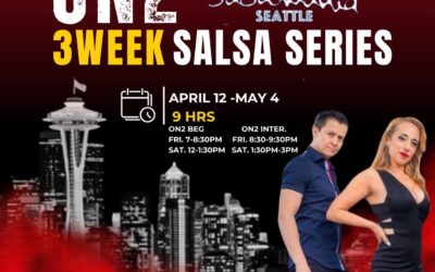 Salsamania SEATTLE 3 WEEK On2 Salsa Series April 12 – May 4th 2024!!!
